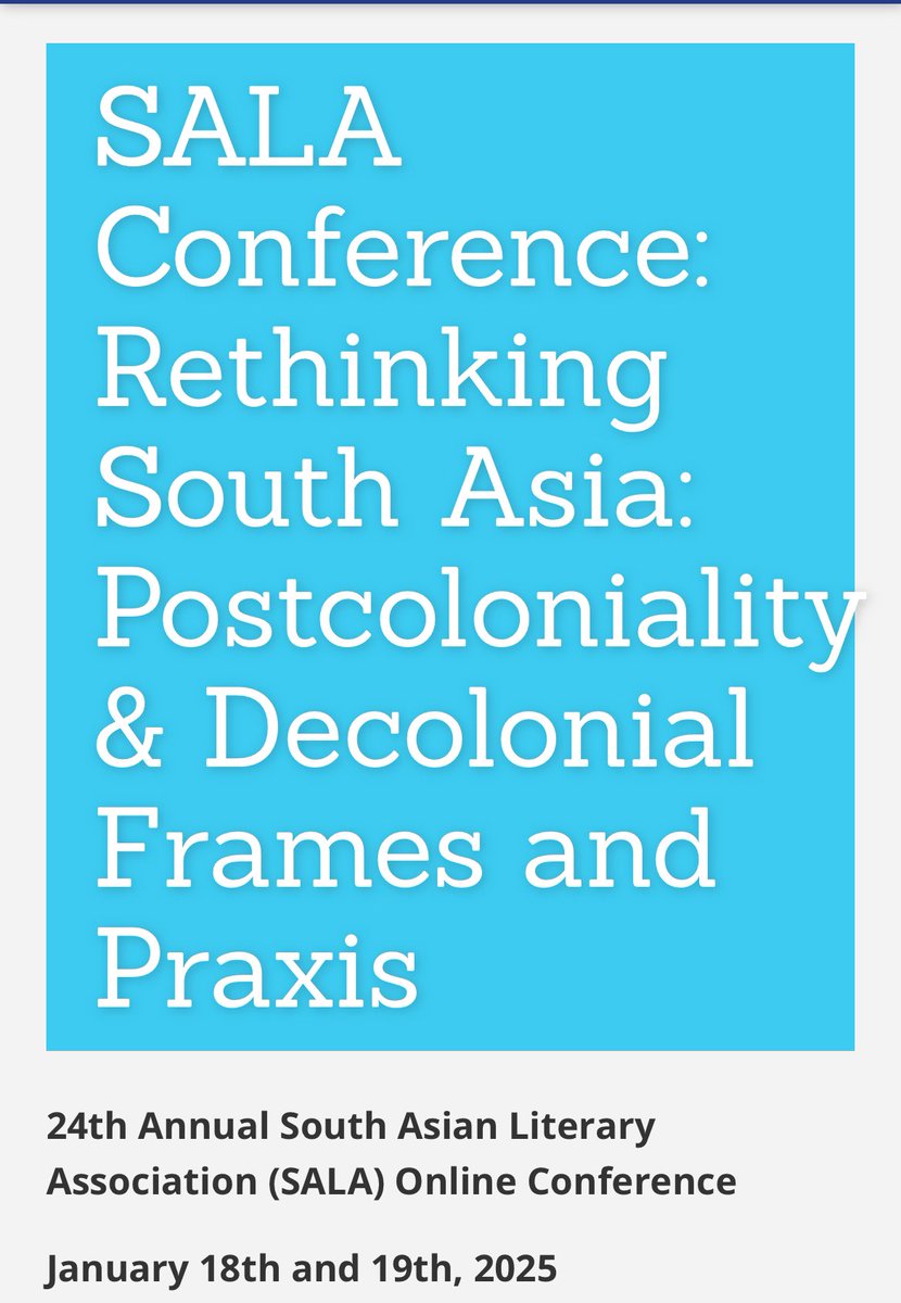 I am super-thrilled about co-chairing the 2025 @SAsianLitAssoc conference with my two amazing colleagues @doctorpoco and @dasrajorshi. Please checkout the cfp & consider applying. This will be a fully virtual conference! Happy to answer questions! shorturl.at/XcTfO