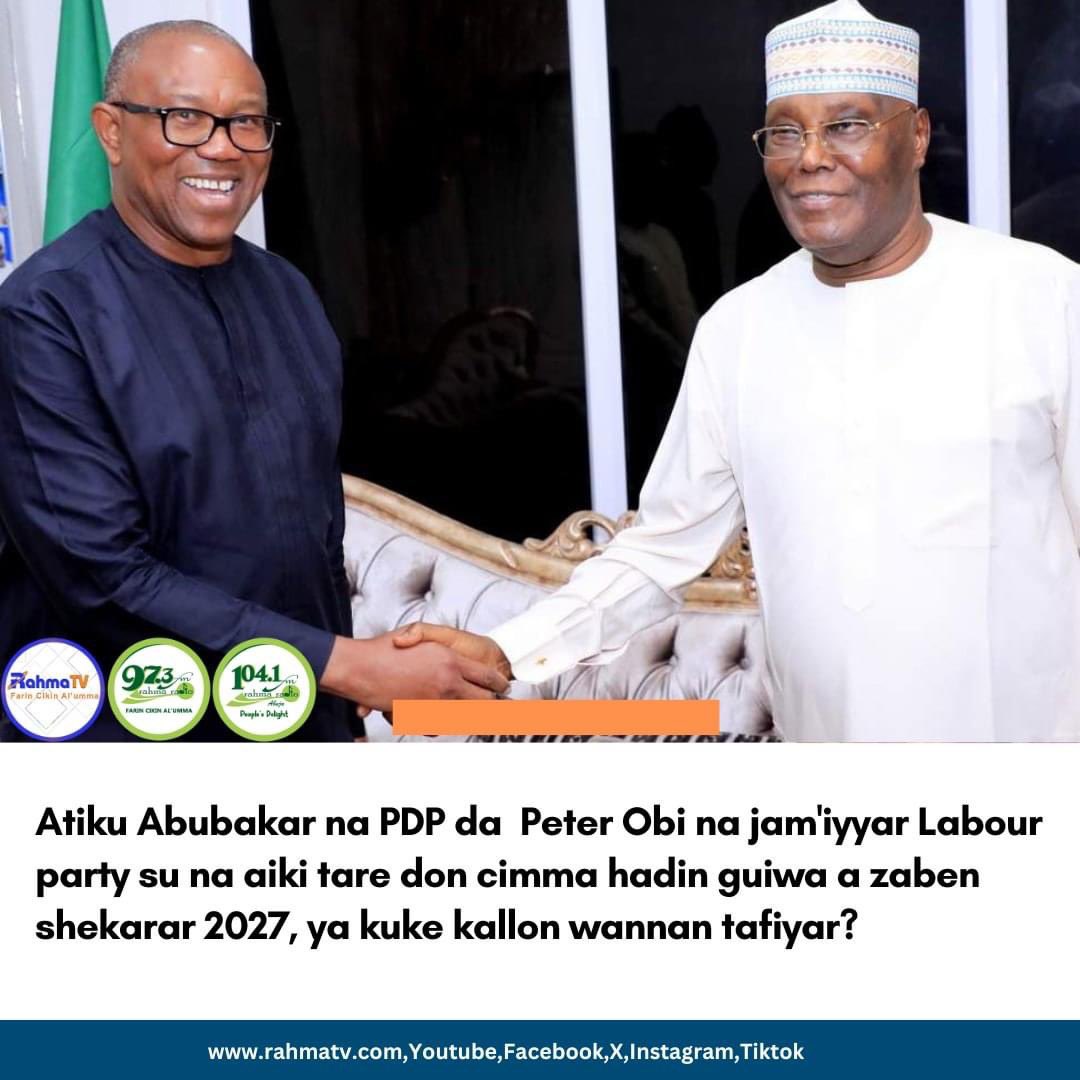 Atiku and Peter Obi are working tirelessly together in forming merger party ahead of 2027 General elections. Cc:Rahma Tv