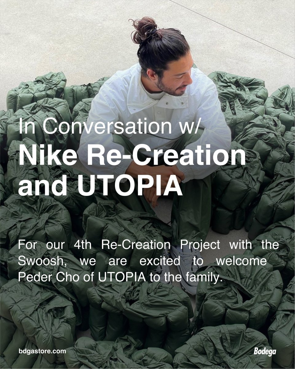 bodega's tweet photo. For our 4th Re-Creation Project with the Swoosh, we are excited to welcome Peder Cho (Utopia) to the family. Follow the link to see the full conversation - https://t.co/YzL0z8hkkd #nikerecreation #pedercho #utopiaus #bodega https://t.co/1EKVWNYoDO