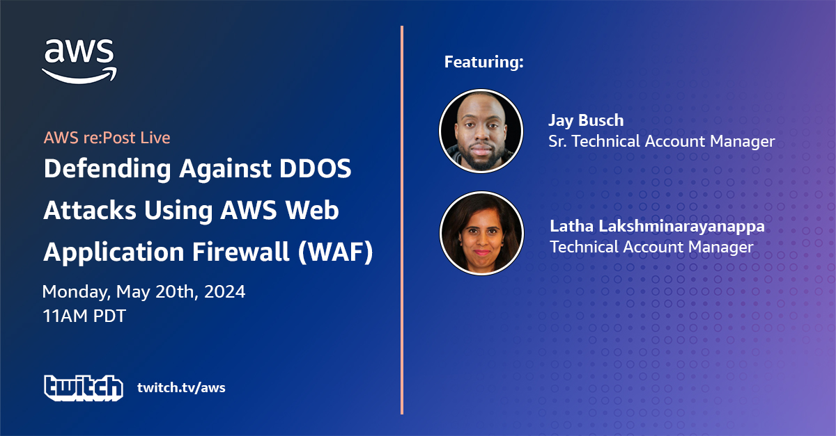 In our next episode of re:Post Live, we’ll be Defending Against DDOS Attacks Using AWS Web Application Firewall (WAF). Monday, May 20th at 11:00am PDT: twitch.tv/aws. #AWSrePost #AWSrePostLive #AWSSupport