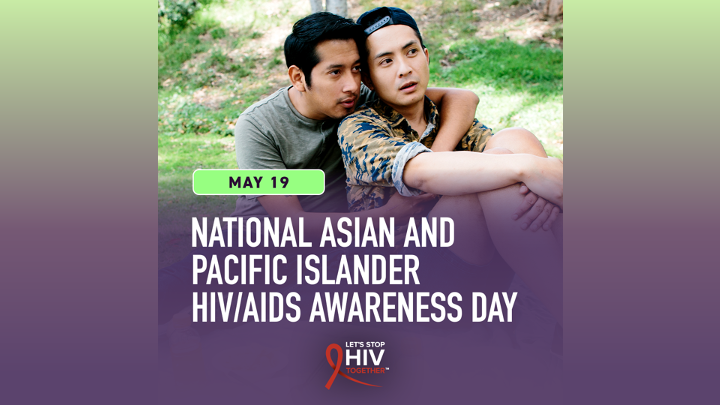 Today is Natl #Asian & #PacificIslander HIV/AIDS Awareness Day. Learn more about the role that everyone plays in stopping #HIV stigma: bit.ly/3JqBLqq. #APIMay19 #StopHIVTogether