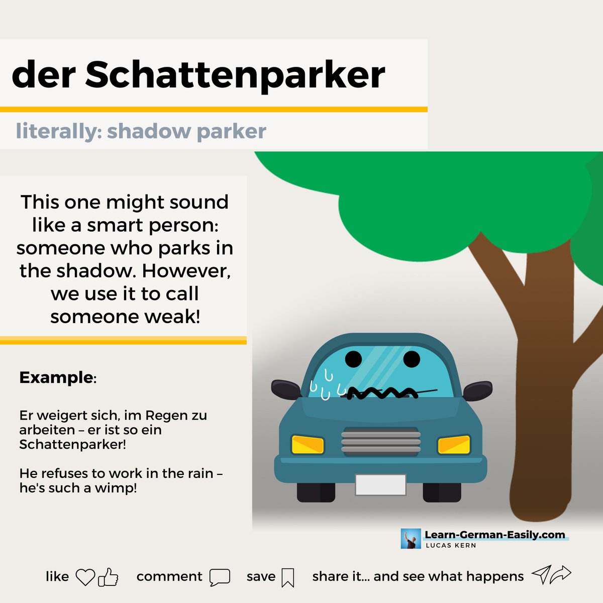 LearnXDGerman's tweet image. 🇩🇪

⚫🔴🟡 Der Schattenparker is someone who always wants to play it safe.

Why can&apos;t they park in the sun? Because they are weak!

Do you have a word for this in your language?

More fun German words:
learn-german-easily.com/fun-german-wor…

___
#learninggerman #germanword #germanisfun