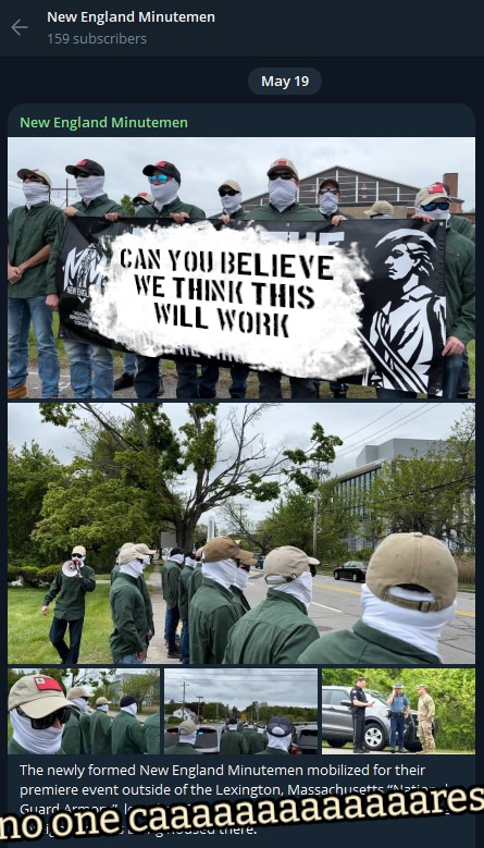 Yesterday, the Nationalist Social Club showed up in Lexington MA, in another standout against a migrant hotel. You may note that the Telegram channel title says 'New England Minute Men,' and no one is wearing the signature 131 gear. I'll get to that.