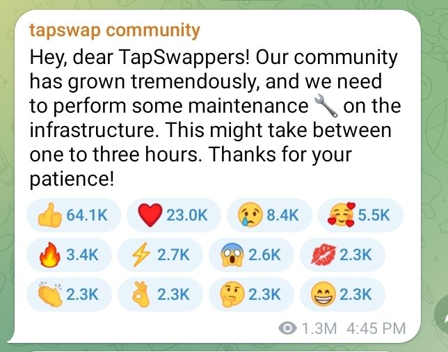 TapSwap is climbing like a rocket. 

That is why maintenance is required, and you may have difficulties logging in.

#TapSwap #memecoin #Yescoin #Notcoin #HamsterKombat