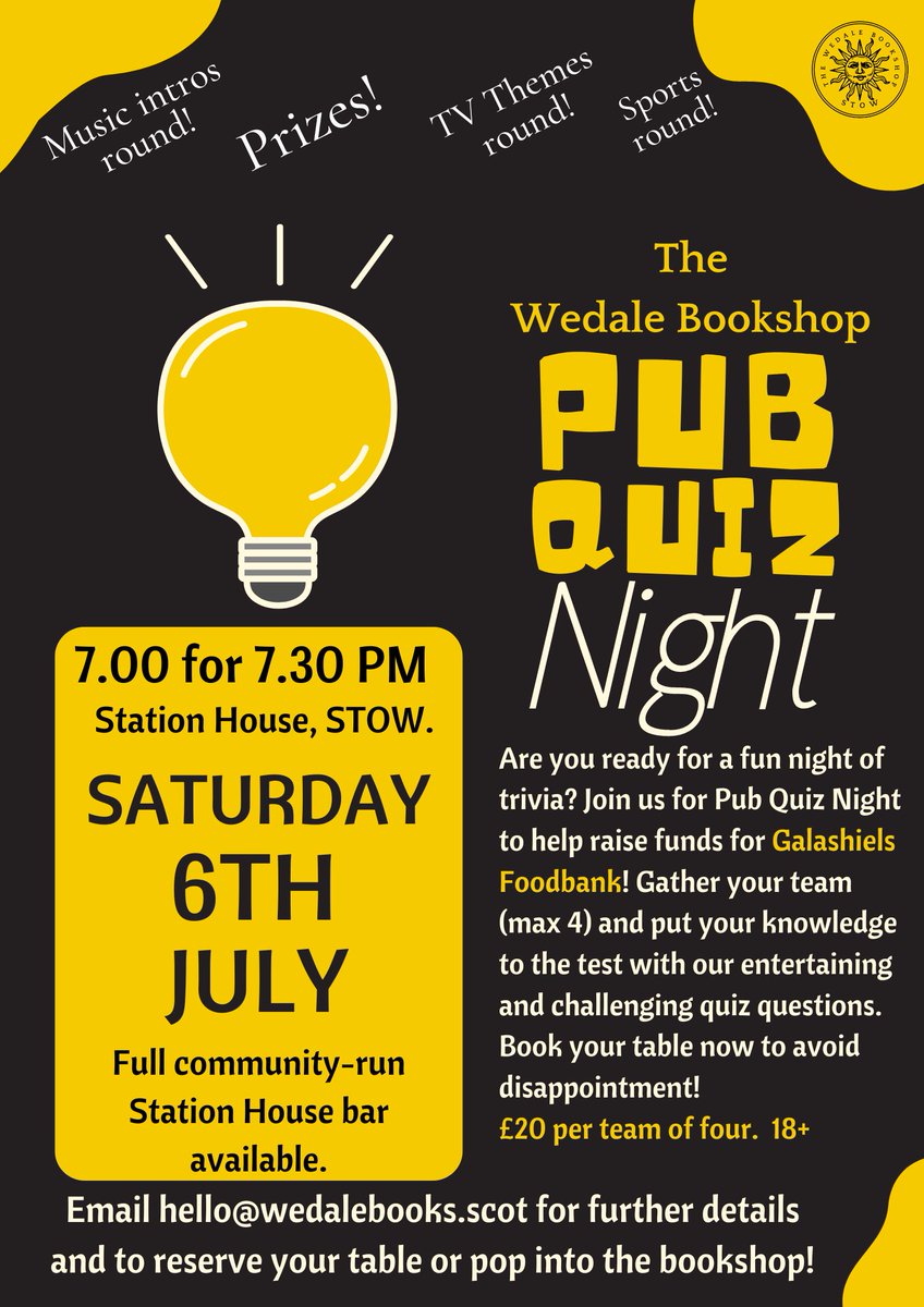 We are delighted to announce the first Wedale Bookshop Pub Quiz Night on Saturday 6 July, 7 for 7.30pm.  Join us for a fun night of trivia and raise funds for Galashiels Foodbank.
Reserve your table for teams of 4 max, £20 per team.  18+
Email us to reserve a table!