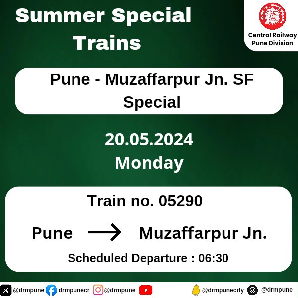 CR-Pune Division Summer Special Train from Pune to Muzaffarpur on May 20, 2024.

Plan your travel accordingly and have a smooth journey.

#SummerSpecialTrains 
#CentralRailway 
#PuneDivision