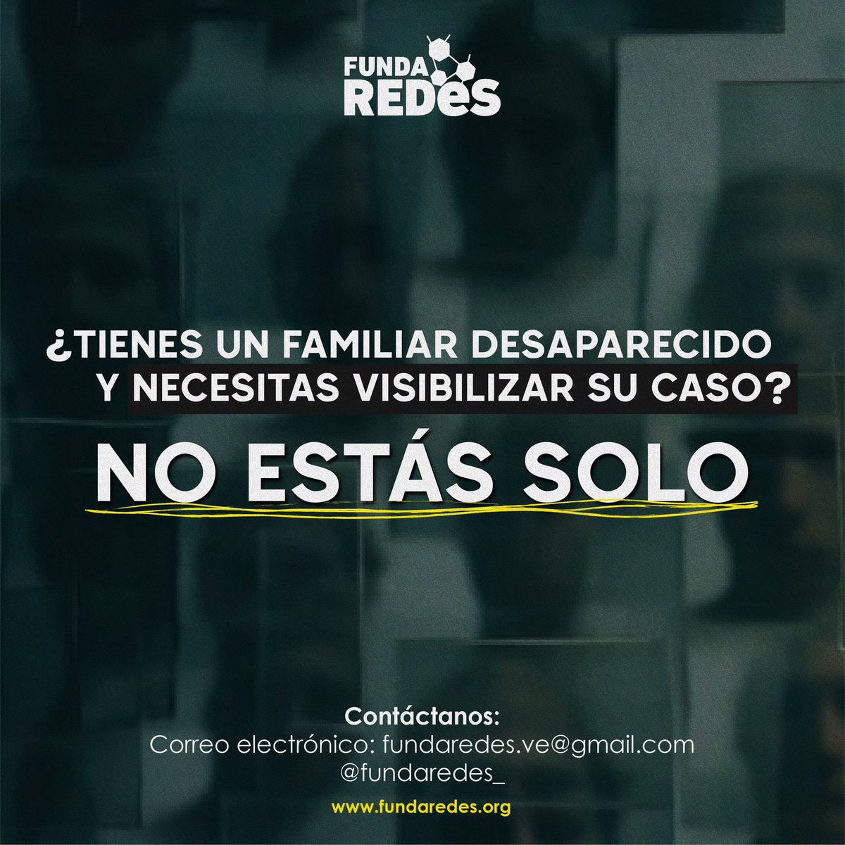 ¿Tienes un familiar desaparecido? ‼️ En FundaRedes te prestamos apoyo. ¡No estás solo! 🪧🗣️ Contáctanos a las direcciones que aparecen en la imagen. 📩📲 #Venezuela #DDHH #DesaparecidosEnFrontera