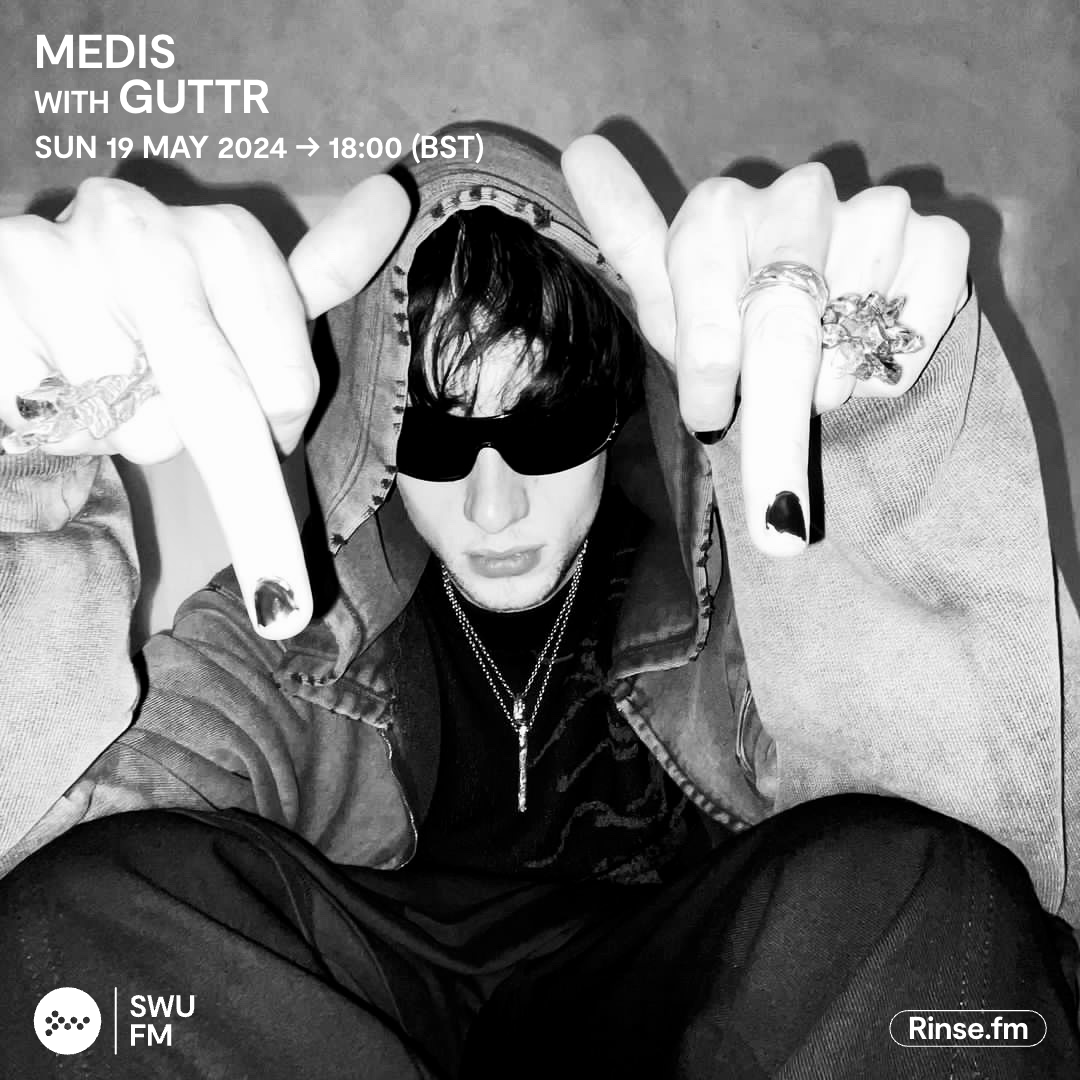 Live it's: Medis with Guttr - spinning Hip Hop, Rap and Dubstep

Rinse.FM 103.7FM & DAB #SWUFM
