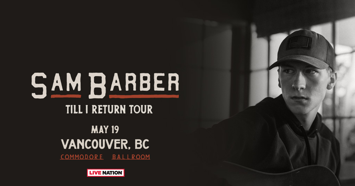 TONIGHT: With songs hitting the Global viral charts, reaching #1 in UK, Aus, Ire and more, Sam Barber takes our stage for the Till I Return Tour! Doors - 7:00pm Show - 8:30pm *all times are subject to change *must be 19+ with valid ID to attend Enjoy the show!