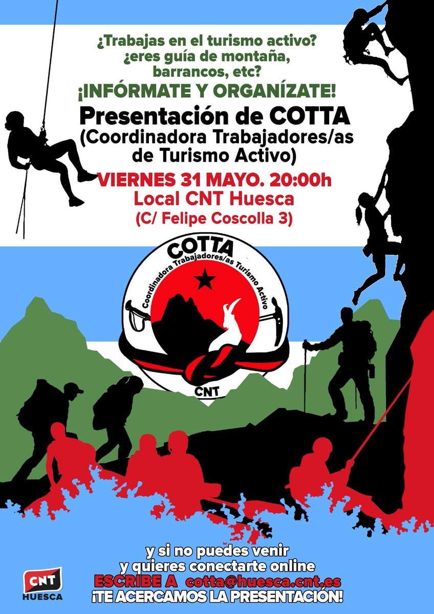 📣🔥🏔️Presentación de COTTA (Coordinadora Trabajadores/as Turismo activo) 

🗓️ Viernes 31mayo
⏰ 20h
📍Local CNT Huesca C/Felipe Coscolla3

Después de meses de reflexión y debate, y ya con la temporada veraniega empezando, volvemos a la carga! 🧵⬇️ 
#COTTACNT #CuentaConCNT