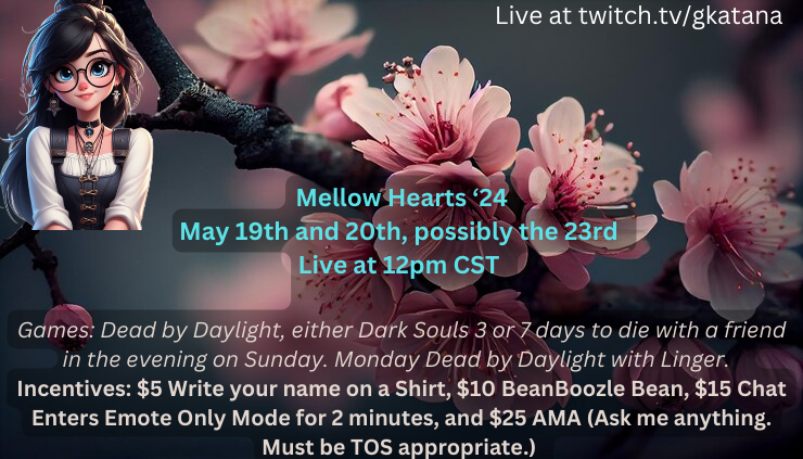 Live with the Mellow Hearts '24 Event playing some DBD and later on 7 days to die!!! twitch.tv/gkatana  <a href="/mellowfellowstv/">Mellow Fellows</a> #Charity