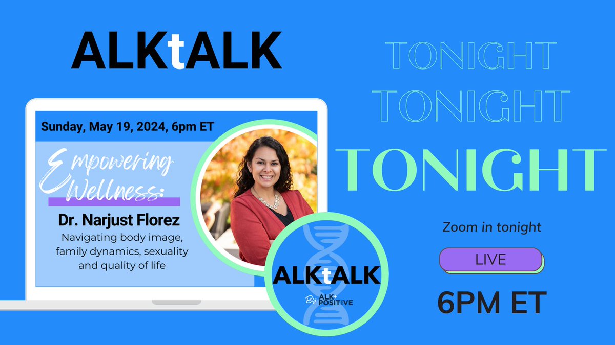 Tune into tonight at 6pm ET for our next ALKtALK with Dr @NarjustFlorezMD Many of us with ALK+ cancer grapple with various issues - from side effects, family, palliative care and more. Come join us as we discuss everything around empowering wellness. 👉 alkpositive.org/alktalk