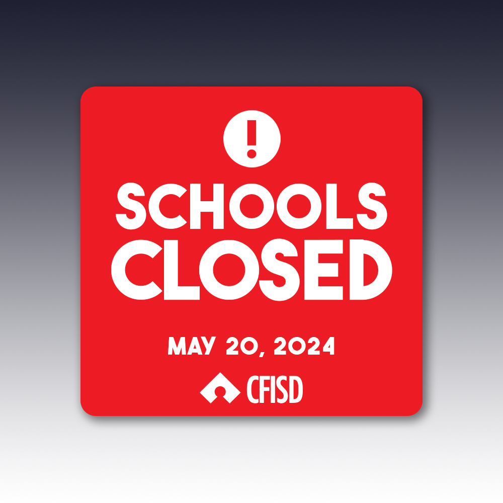 All CFISD schools and facilities will be closed again on Monday, May 20. Travel is a concern due to the number of traffic lights out and the amount of debris on the roads. Additionally, many of our campuses (and families) are still without power. We will reassess the situation