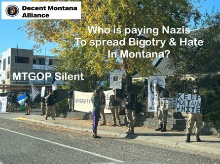 Make no mistake. Montana’s Republican Politicians and our Governor are silent about Nazis because they agree with Nazis. They’re not patriotic. They’re Traitors. They’re Nazis. #MTnews