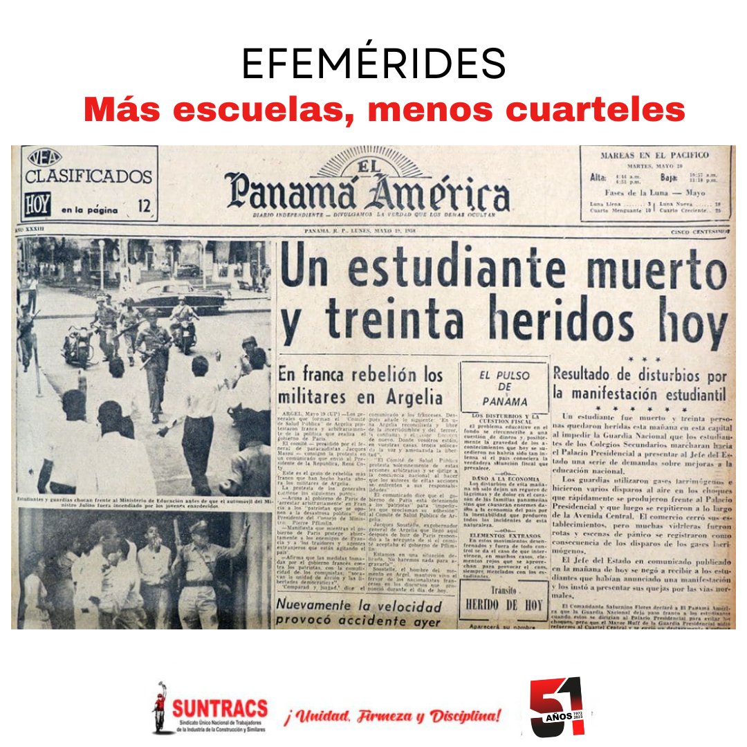 #Efemérides 🗓
El 19 de mayo 1958 cae el primer mártir de mayo —José Manuel Araúz— del Colegio Artes y Oficios.
A partir de este momento los gobernantes pierden el control de la situación: al mando del coronel Bolívar Vallarino, comienza la salvaje represión que dejó un saldo de