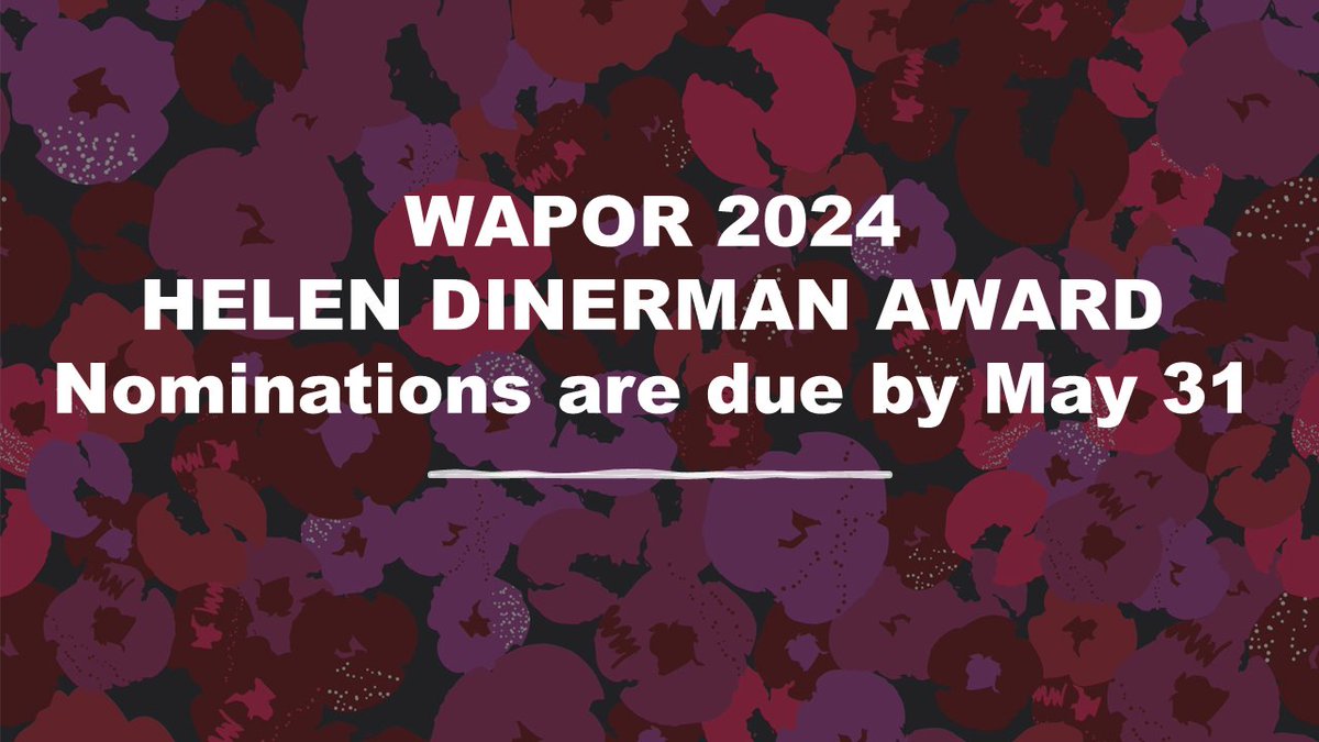 WAPOR 2024 Conference Awards: Helen Dinerman Prize - Call for nominations is open through May 31 The award honors particularly significant contributions to survey research methodology. wapor.org/events/annual-…