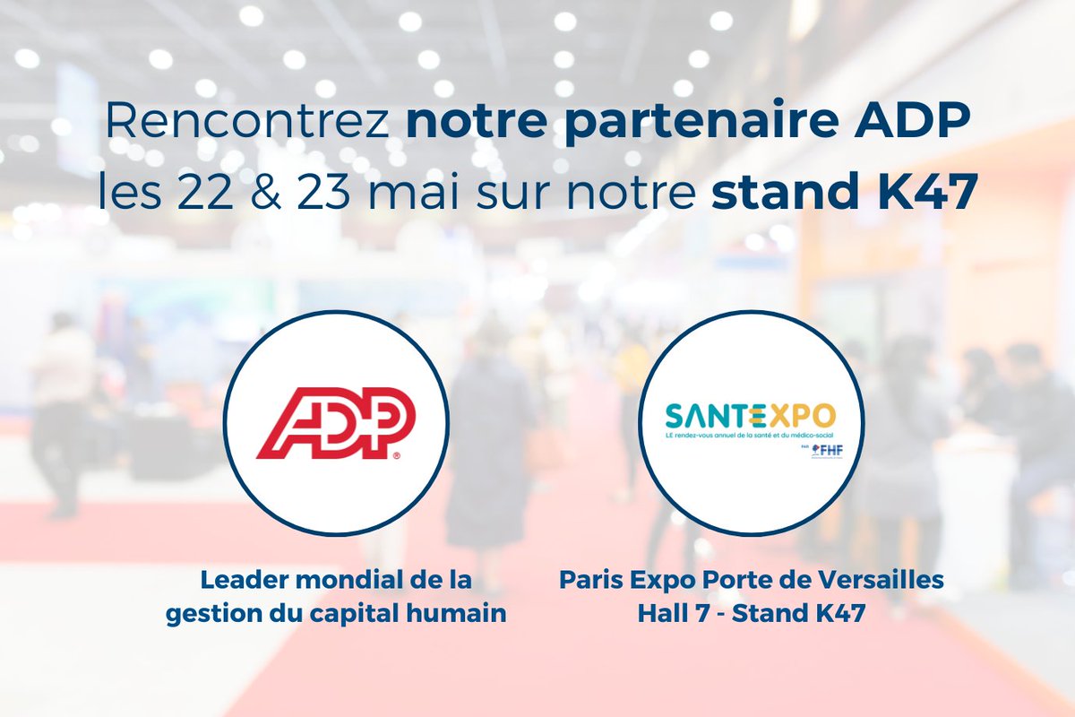 [#SantExpo] Cette année, nous avons le plaisir d'accueillir notre partenaire @ADP sur notre stand à @parisSANTEXPO ! Rendez-vous sur le stand K47 ! Paris Expo Porte de Versailles | Hall 7