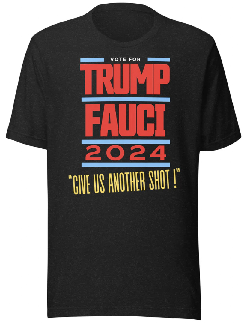 President Trump, Junior here, we disagree on many issues, but I want you to know how much I admire your hard-headed courage for sticking to your guns on your Covid vax, despite all the evidence. We made this T-shirt as a tribute to Operation Warp Speed, which you have described