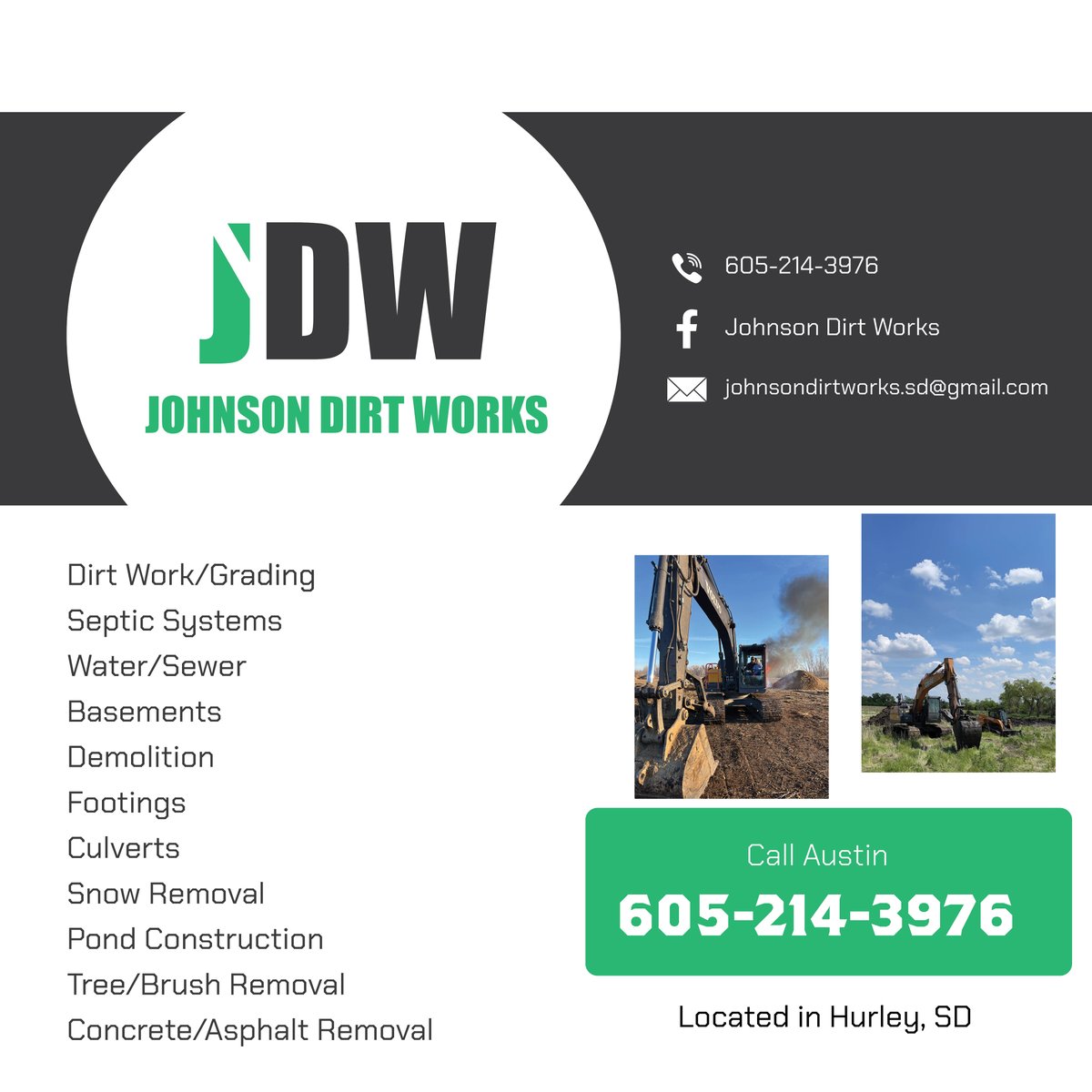 Johnson Dirt Works is an excavating company based out of Hurley, SD. We provide a variety of services including dirt work, water/sewer installation, and demolition. Give Austin a call at 605-214-3976 for all of your dirtwork needs!