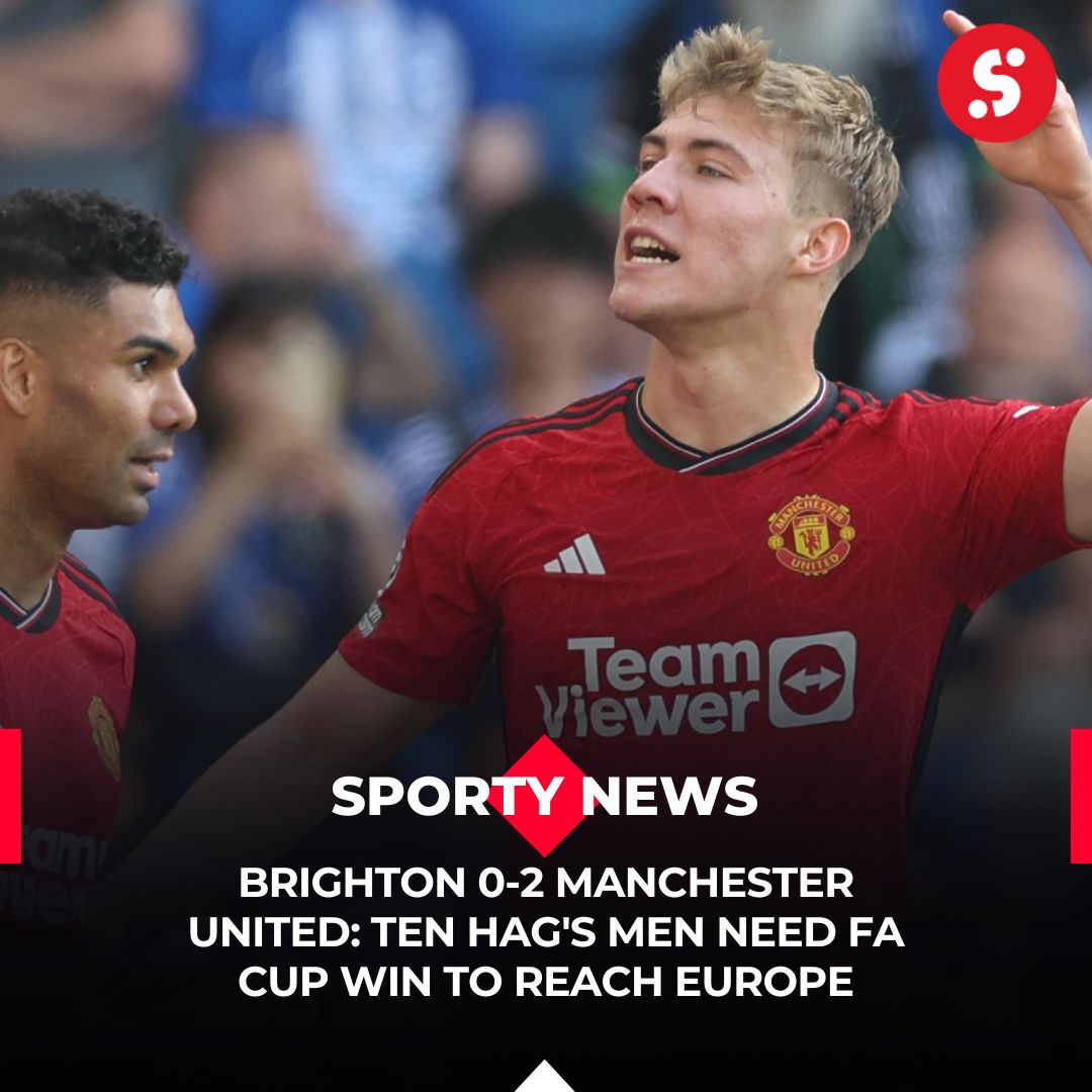 Brighton 0-2 Manchester United: Ten Hag's Team Needs FA Cup Victory for European Qualification - Read the Full Recap! sporty.bet/brighton-manun… #SportyNews