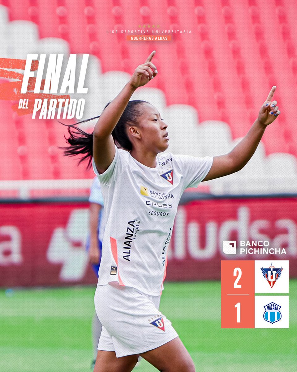 Final del partido. ¡Victoria en casa! ⚔️💪 🆚 #LIGAMacará 2x1 🏆 #SuperligaFemeninaEcuabet ⚽ Naomi Briones y Melany Tapuy