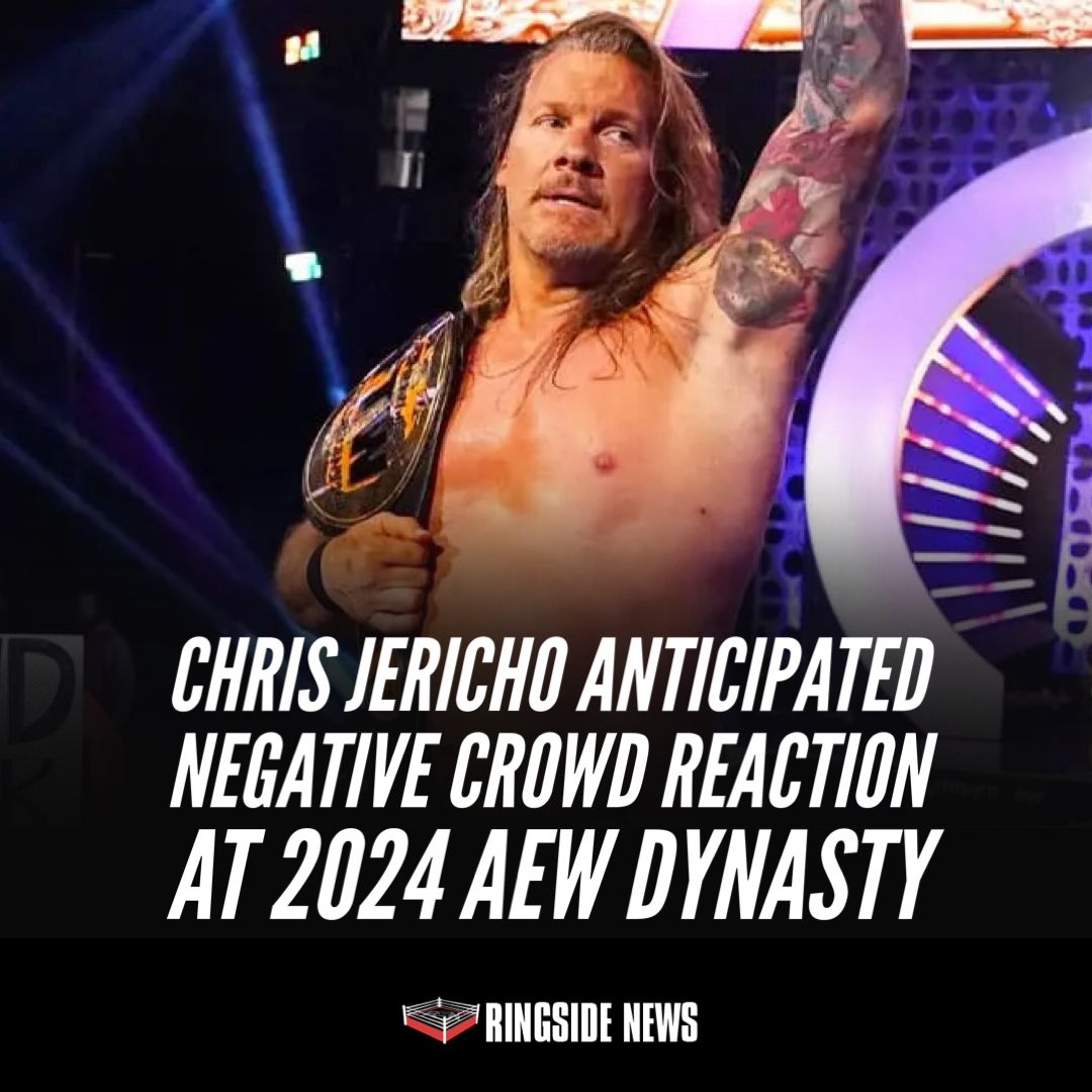 Chris Jericho Anticipated Negative Crowd Reaction at 2024 AEW Dynasty ringsidenews.com/2024/05/19/chr…