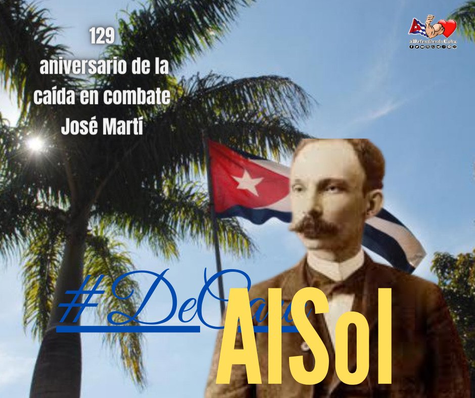 Por tierra, en un estero, 
Estaba un sicomoro;
Le da un rayo de sol, y del madero
Muerto, sale volando un ave de oro.

📌129 años de la caída en combate de José Martí #DeCaraAlSol.
#Cuba 🇨🇺