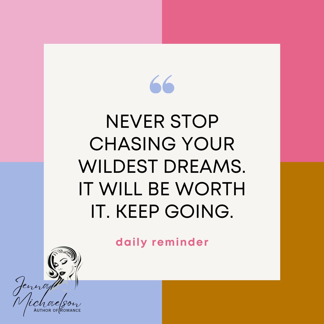 #jennamichaelson #author #dailyreminder #chaseyourdreams #motivation #inspirational
