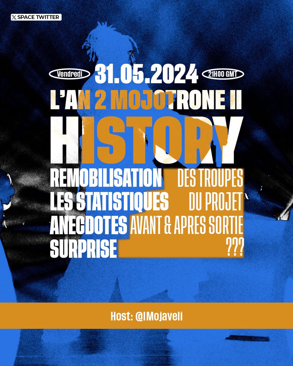 HEY LA CONSPIRATION ©️

IL EST TEMPS DE MARQUER  SUR TOUS NOS CALENDRIERS LE 31 MAI 2024 PROCHAIN DÈS 21h GMT PARCE QUE NOUS COMMÉMORERONS LE 2e ANNIVERSAIRE DU PROJET «MOJOTRONEII:HISTORY» DE @Didibofficial LORS D’UN SPACE SPÉCIAL SUR X. 

NOUS VOUS ANNONÇONS UN MOMENT UNIQUE