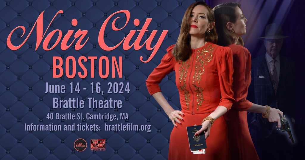 Coming Soon • We are thrilled to welcome back our friends from @noirfoundation for another edition of NOIR CITY Boston, with author Foster Hirsch on hand for special introductions all weekend long! Get all the details & buy tickets now at brattlefilm.org/film-series/no…