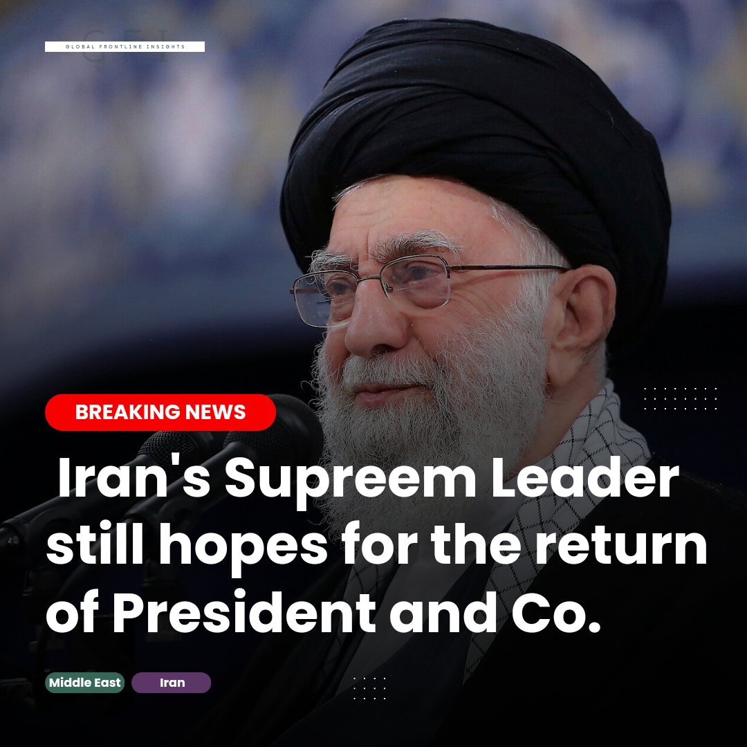 gficom's tweet photo. Iran's Supreme Leader stills hopeful for the return of the president.  In a recent tweet, he said, "We hope Almighty God will return the respected, esteemed President and his entourage to the arms of the nation."

#GFI #IRAN https://t.co/XCoNtEAKsZ