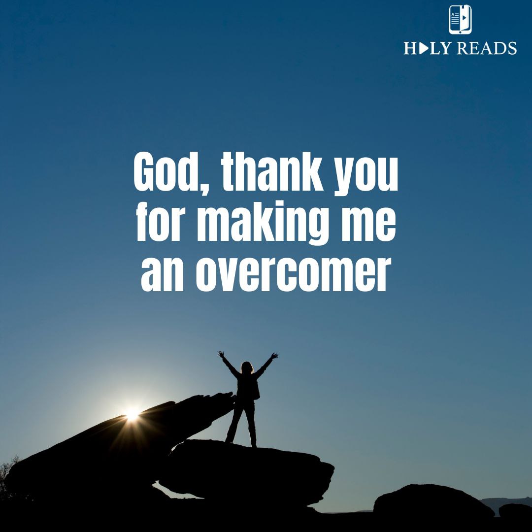 God, thank you for making me an overcomer.

#HolyReads #Bible #Summary #Summaries #Christiansummary #ChristianAuthor #Christianauthours #ChristianBook #Book #Author #Summary #Church #Bible #Christianwriter #Christianwriters #Writer #Books #Read #Audiosummary #Summarize