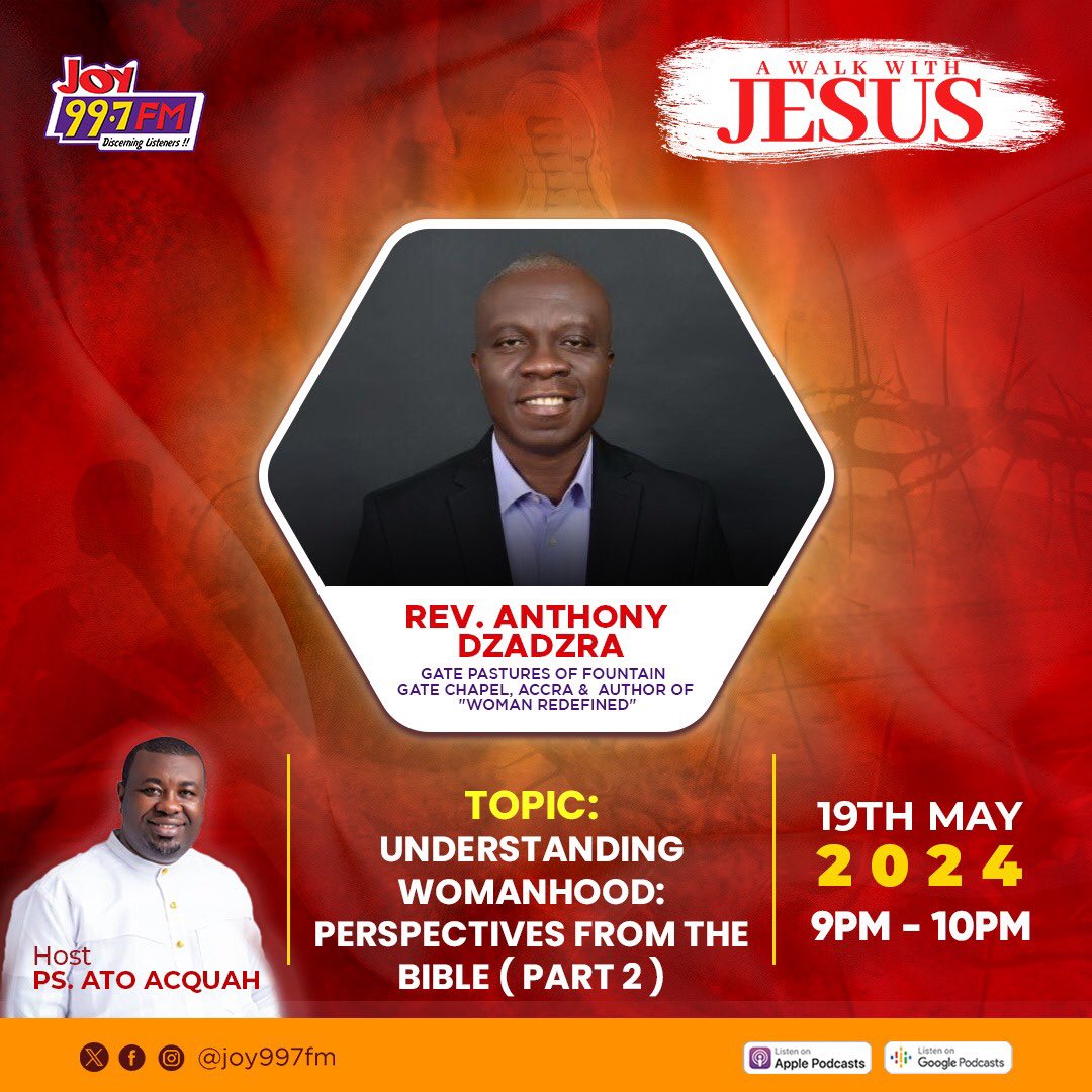 Rev. Anthony Dzadzra will be a guest on #AWalkWithJesus with Pastor Ato Acquah later tonight, continuing the discussion on the topic 'Understanding Womanhood: Perspectives from the Bible.' Don't miss out!