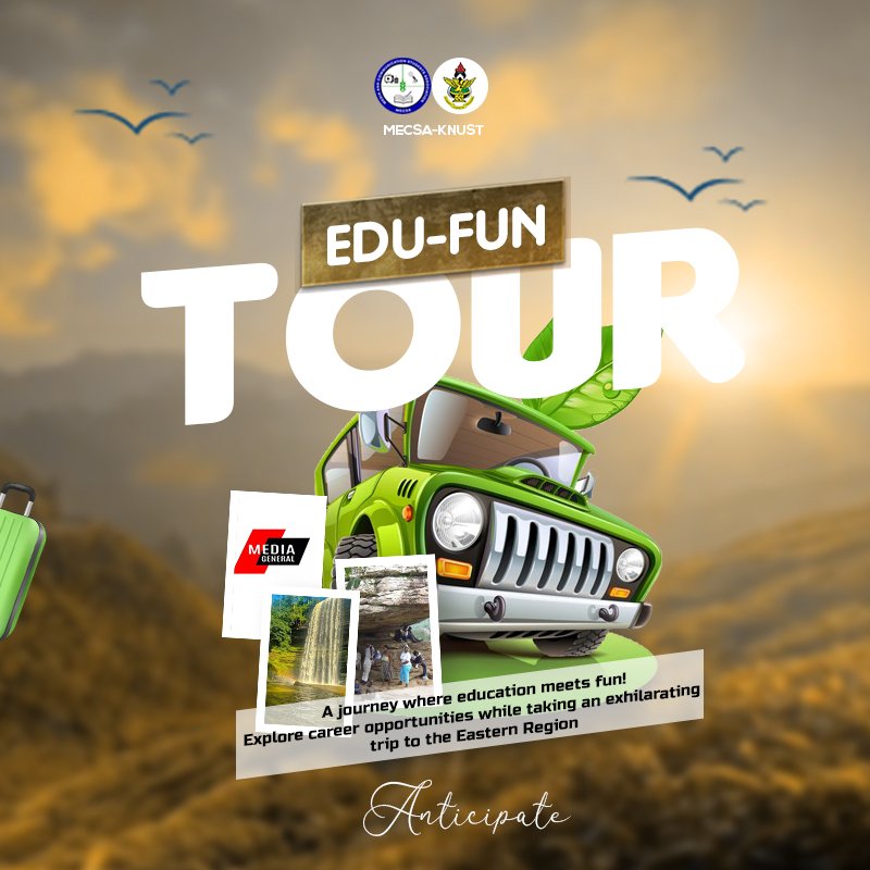 🥳Mecsa knust presents *Edu-Fun Tour* where education meets fun😊🎉

Join us on an educational trip to our career destinations backed by an exhilarating trip to the Eastern region of Ghana.

🚌 Mecsa Trip, with Mecsa don’t trip about it😃🎉😂🥳