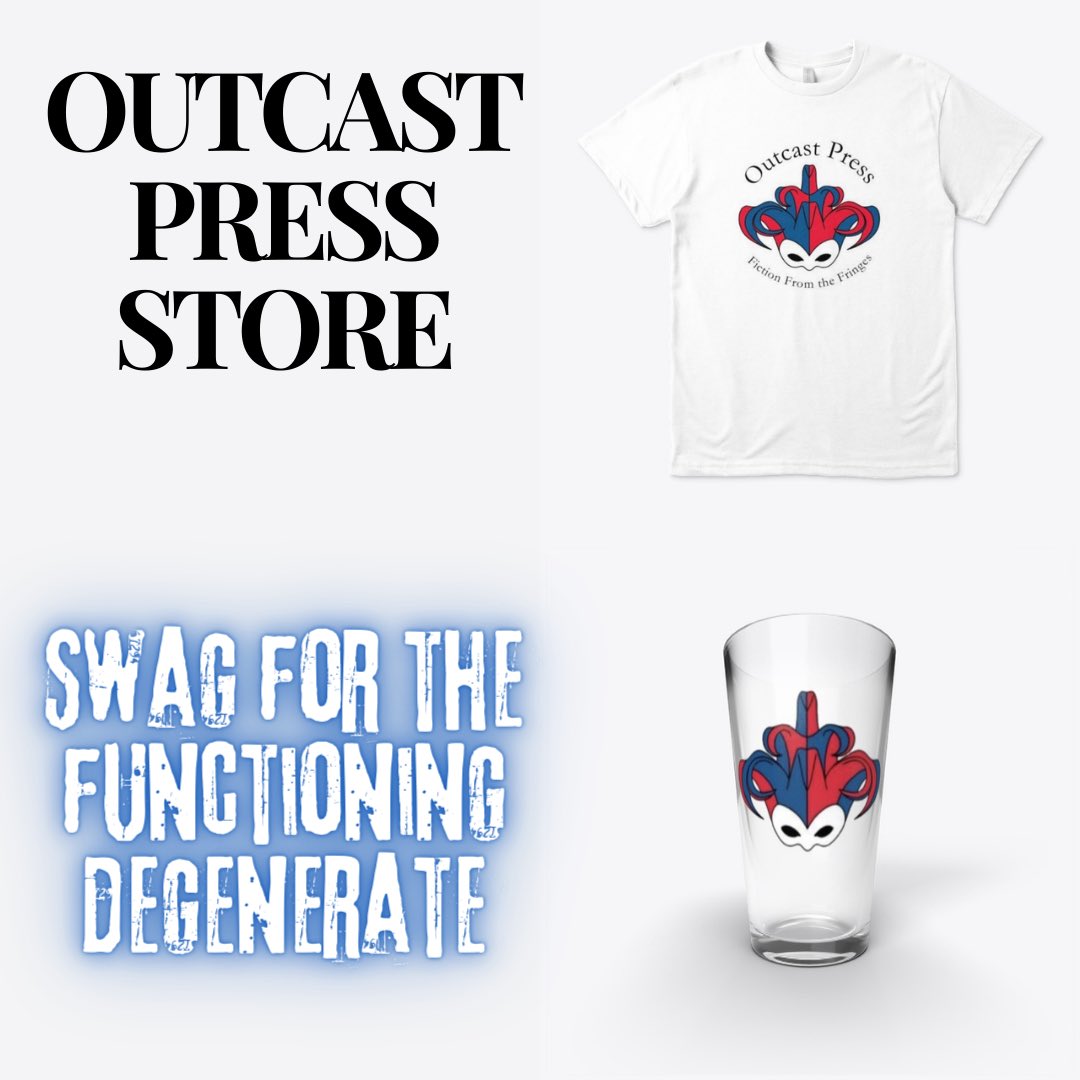 outcast-press.com/shop-1 @OutcastPress1