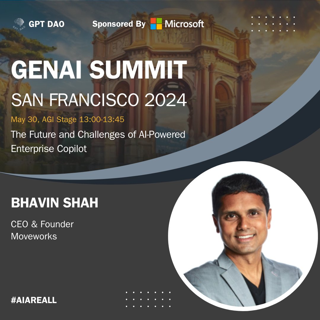 Meet Bhavin Shah @bhavinator, CEO and Founder of Moveworks, speaking at #GENAISummitSF2024 on 'The Future and Challenges of AI-Powered Enterprise #Copilot'

More event info on genaisummit.ai. The clock is ticking. 

#artificialintelligence #airevolution #machinelearning