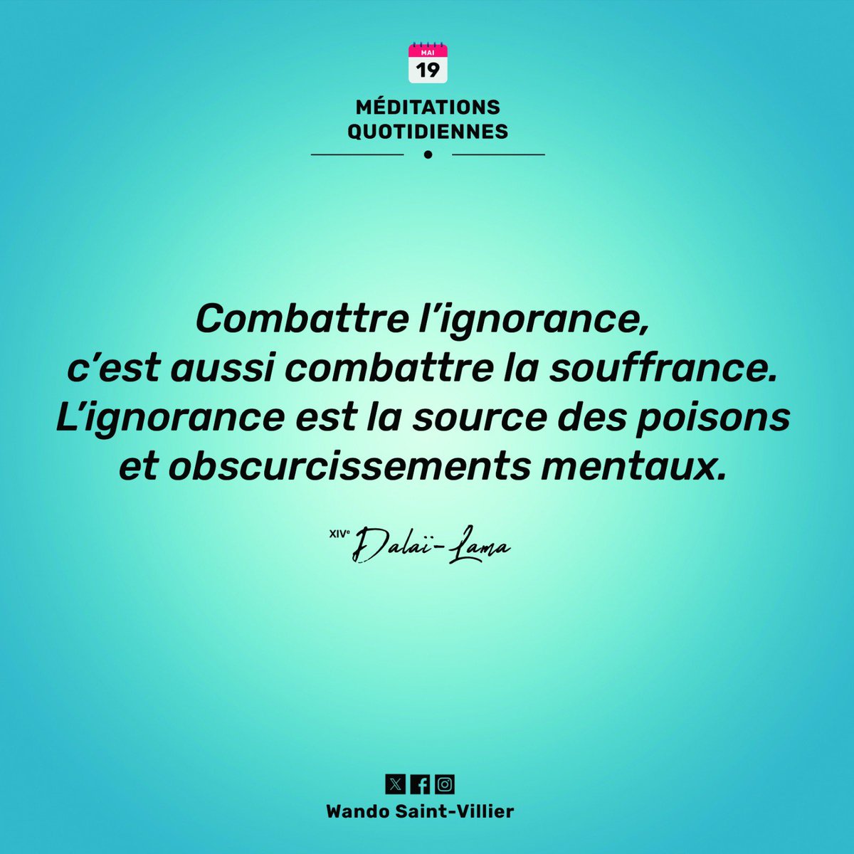#MéditationsQuotidiennes | 19 Mai 2024 | #CombattreLIgnorance #BonDimanche !