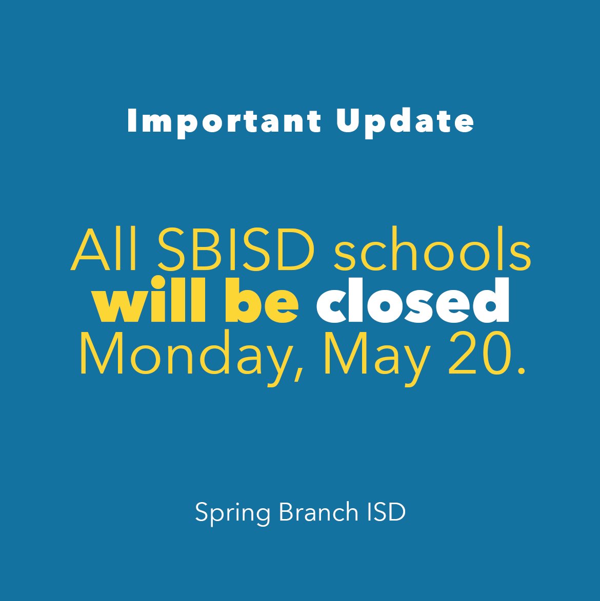 All schools will be closed on Monday, May 20. Read an important message for SBISD families and staff at the following link: bit.ly/3wGQdIw