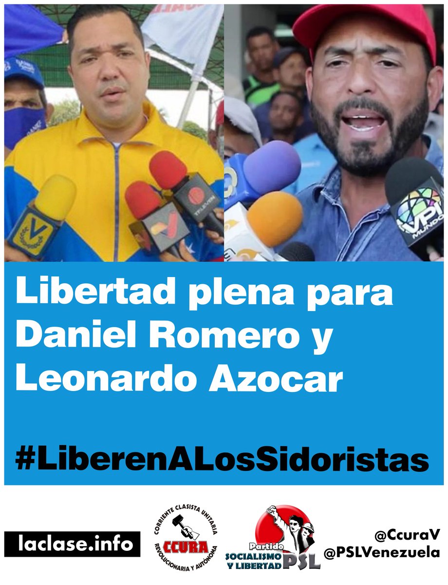 Llamamos a la unidad de todas y todos los trabajadores, para exigir Libertad plena para leonardo Azocar y Daniel Romero #LiberenALxsTrabajadorxsPresxs BASTA DE CRIMINALIZAR A QUIENES LUCHAN #LiberenALosSidoristas @PSLVenezuela @CcuraV
