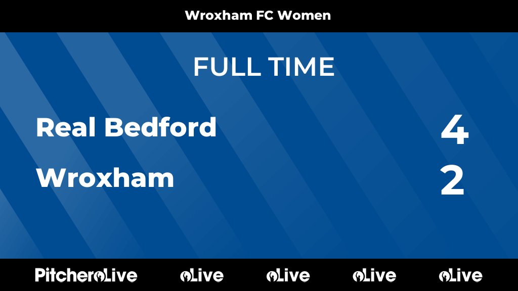 FULL TIME: Real Bedford 4 - 2 Wroxham #REAWRO #Pitchero wroxhamfc.club/teams/226446/m…