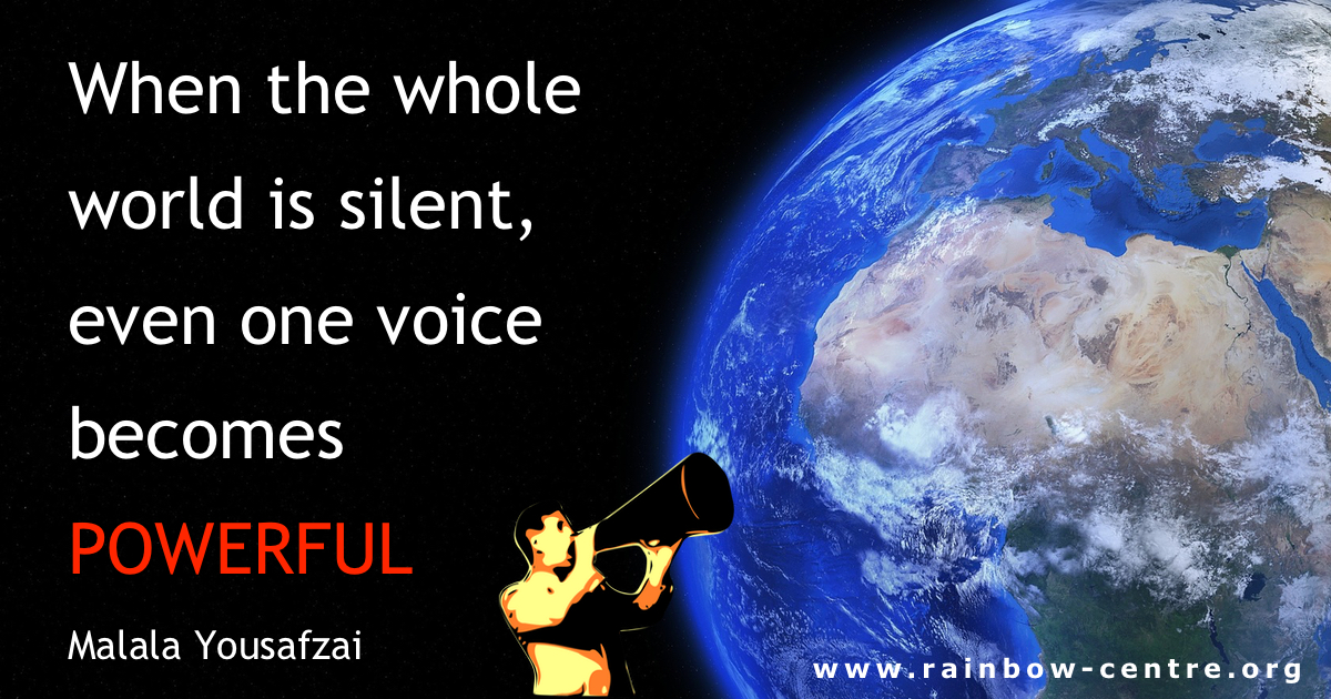 When the whole world is silent, even one voice becomes powerful – Malala Yousafzai  #SpeakOut