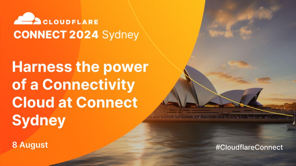 Join us at Connect Sydney on 8 August to hear how your peers solve problems with Cloudflare’s connectivity cloud. Register today at cfl.re/Connect2024Syd… #CloudflareConnect
