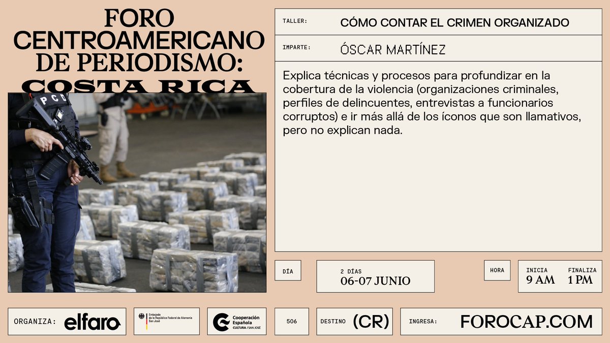 Aplicá al taller “Cómo contar el crimen organizado”, impartido por Óscar Martínez, jefe de redacción de El Faro. 📍@CCE_CostaRica 📆 6 y 7 de junio ⏰ 9:00 a.m. a 1:00 p.m. Precio del taller 135$USD Ingrese a: bit.ly/Inscripción-Có… (cierre de convocatoria: 17 de mayo)