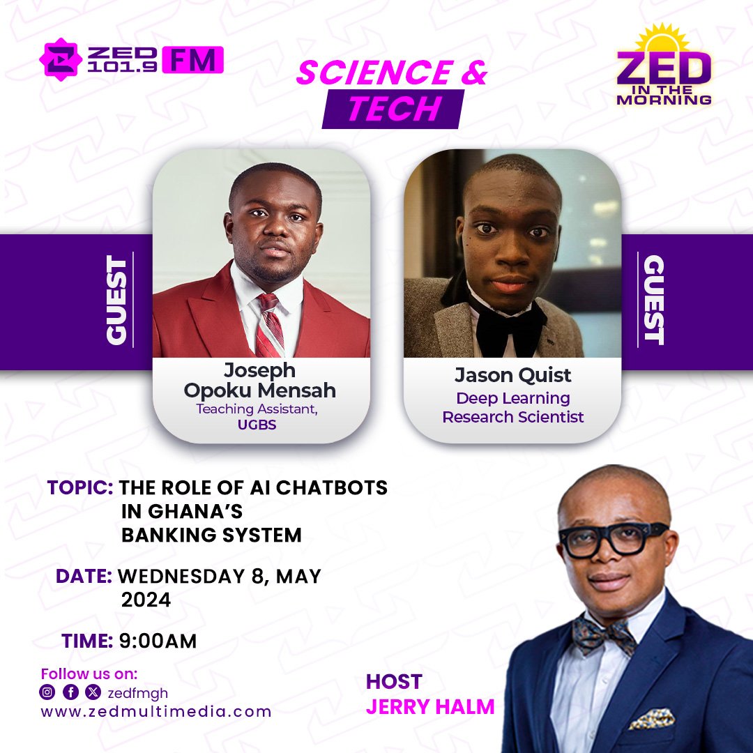 zedfmgh's tweet photo. Tomorrow on Zed in the morning, Jerry Halm talks about the use of AI in the banking system with two brilliant minds.
Tune in to Zed 101.9FM or live on Facebook for an insightful and resourceful conversation.
#zedfmgh #zedmultimedia https://t.co/GfqndZM9Zz