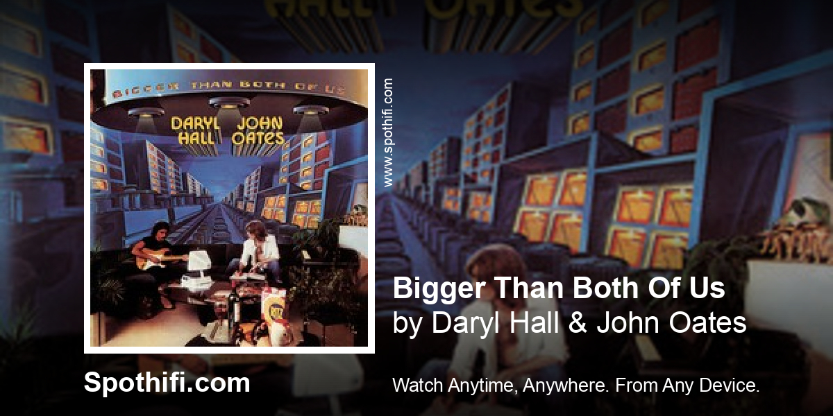 Bigger Than Both Of Us by Daryl Hall & John Oates nordischepost.de/unterhaltung/m… #amp #Bigger #Daryl #Hall #John #Oates #Musik