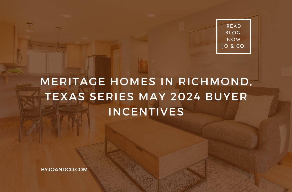 Calling all Richmond, Texas homebuyers! 🏡✨ May 2024 brings exciting news from Meritage Homes: they're offering exclusive buyer incentives that you'll want to grab while they last ✨ Learn more! 🔗 byjoandco.com/2024/05/02/mer… #Meritagehomes #Richmondtx #BuyerIncentives