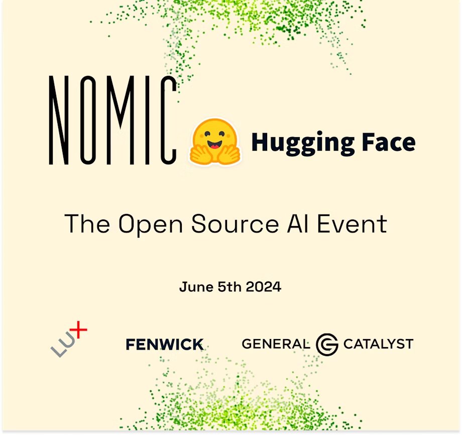 We're excited to be hosting the Nomic x @huggingface NYC Open Source AI Event this June - Hear from experts including Y-Lan Boureau, @srush_nlp, @lvdmaaten, @leland_mcinnes and @graceisford Thanks @Lux_Capital , @generalcatalyst and @LifeSciencesLaw for hosting alongside us!