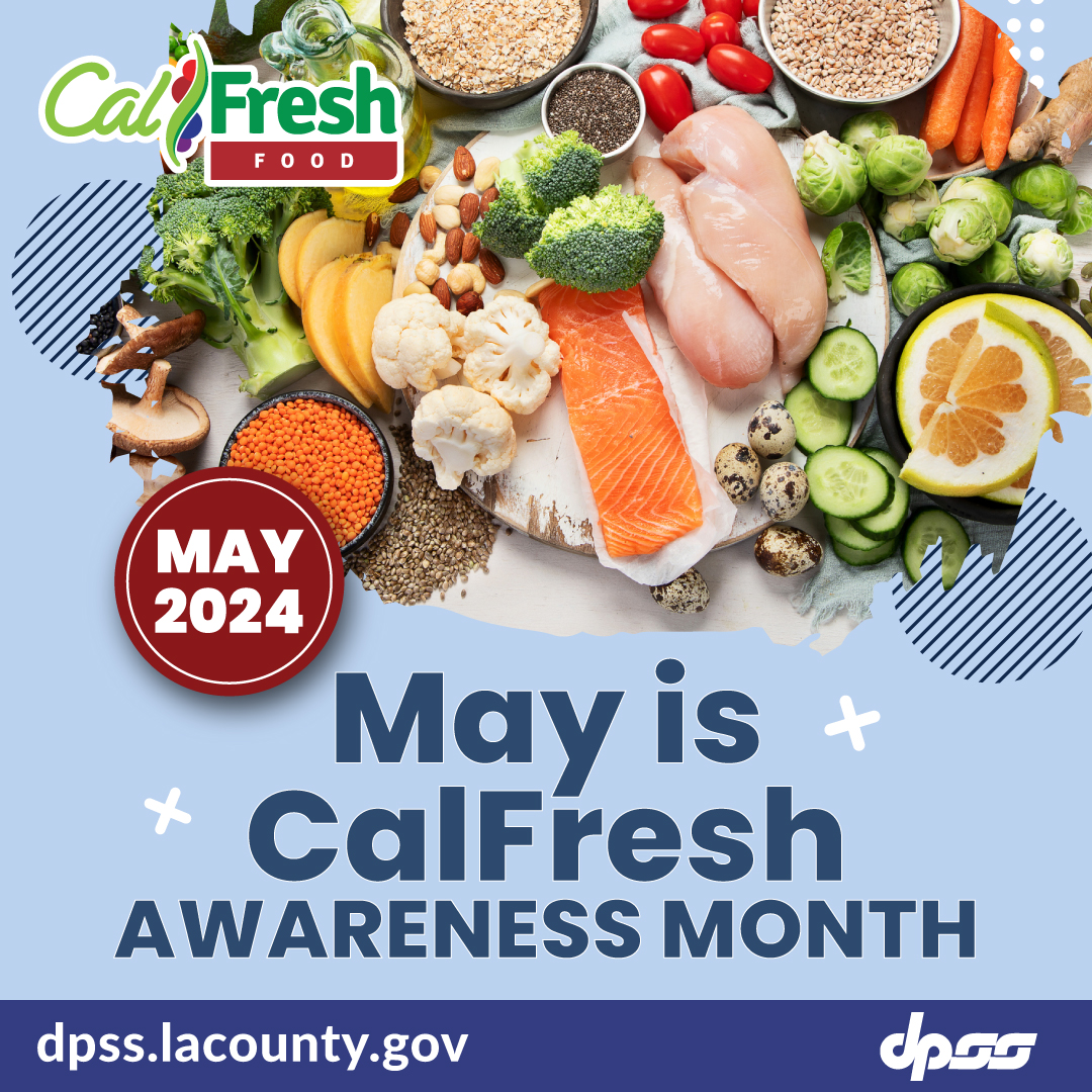 Join @LACo_DPSS in celebrating #CalFreshAwarenessMonth this May! 🥦🍅🥕 The #CalFresh Program increases your food-buying power so you can buy healthier food and groceries. 👉Apply today at BenefitsCal.com👈