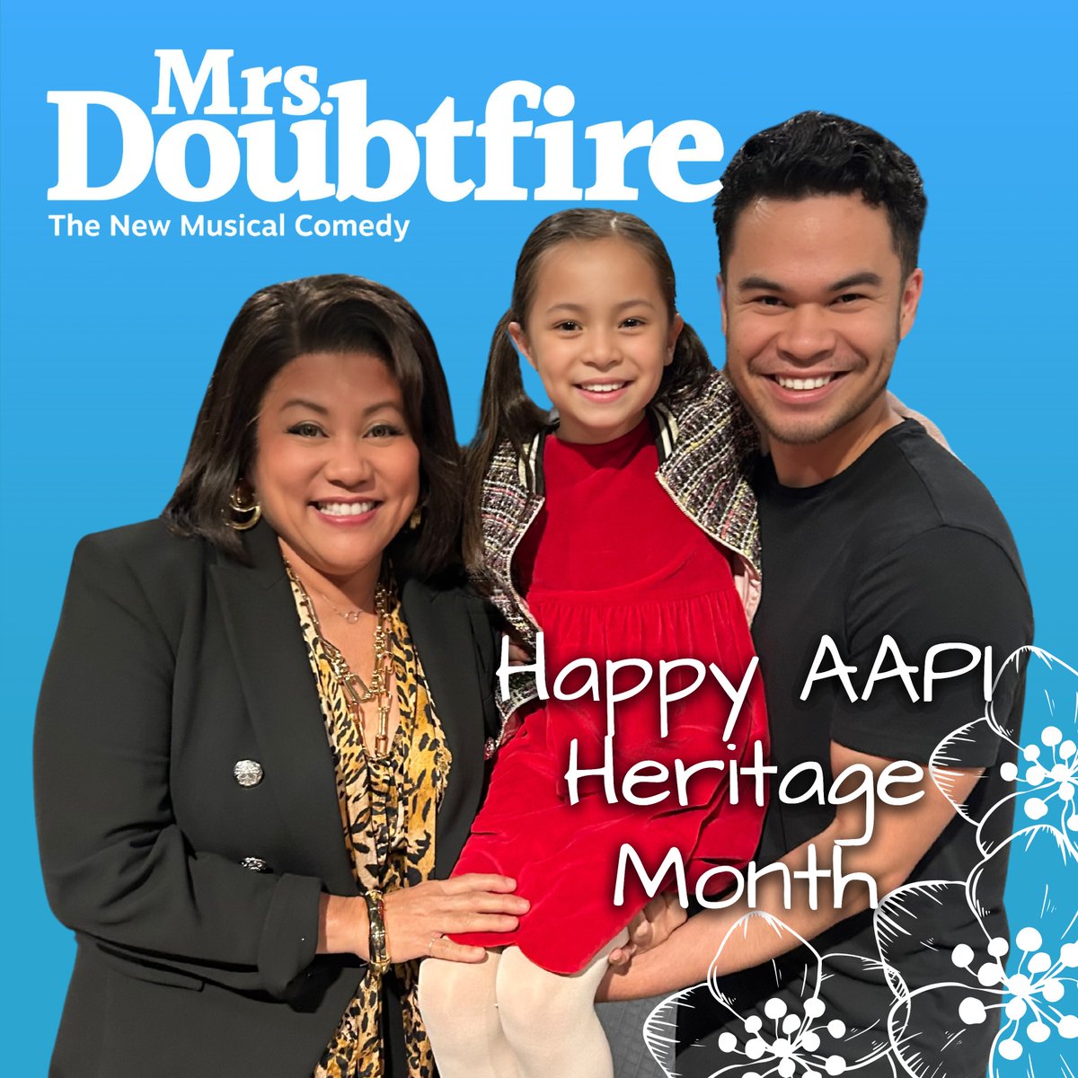 Happy Asian American and Pacific Islander Heritage Month from all of us at Mrs. Doubtfire on Tour!