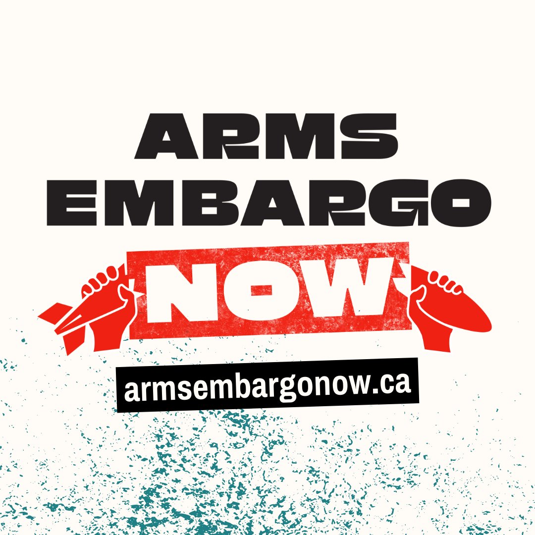 Today, we join organizations and unions across the country in calling on the Canadian government to impose a full and immediate arms embargo on Israel. Join us: armsembargonow.ca #ArmsEmbargoNow